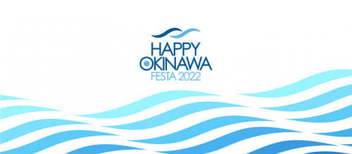 『HAPPY OKINAWA FESTA 2022』