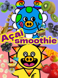 アサイースムージー